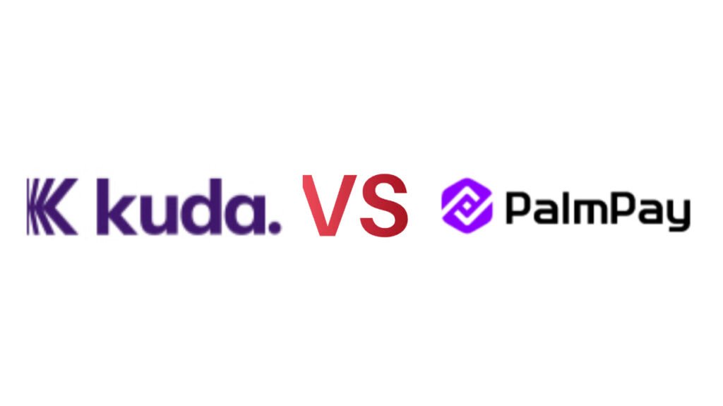 Kuda Vs Palmpay: Which Is Better?