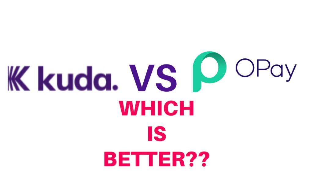 Kuda Vs Opay: Which is Better?