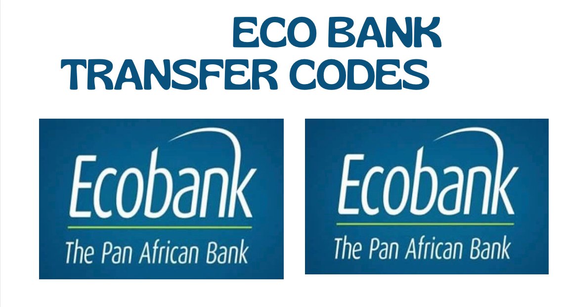 EcoBank Transfer Code: EcoBank USSD Code For Transfers, Check Account Balance, Purchase Airtime and Data, Borrow Loans