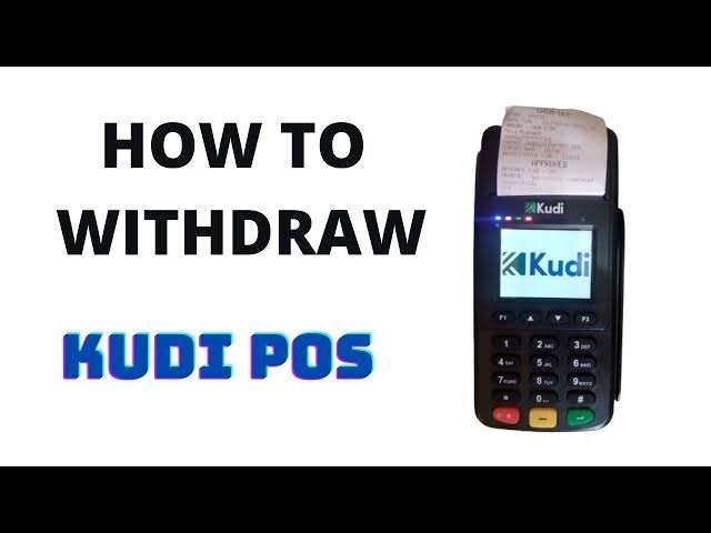 How to Get Kudi POS Kudi Pos Withdrawal Charges, Machine Price, and Daily Target