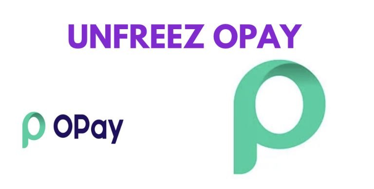 How to Unfreeze Opay Account: Retrieve Your Opay Account for Free